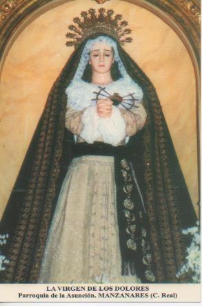 Postal E03277: La Virgen de los Dolores. Parroquia de la Asunción. Manzanares, C. Real