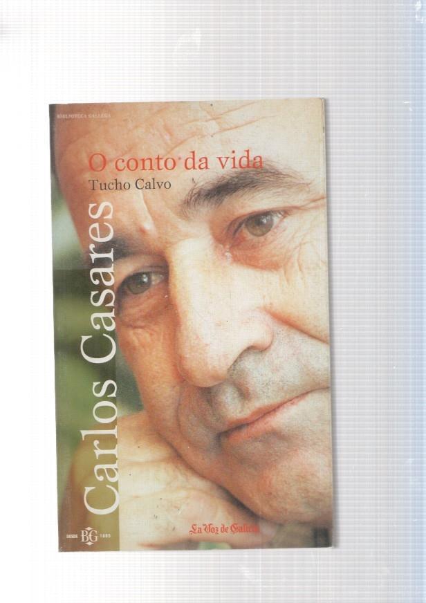 Carlos Casares o conto da vida
