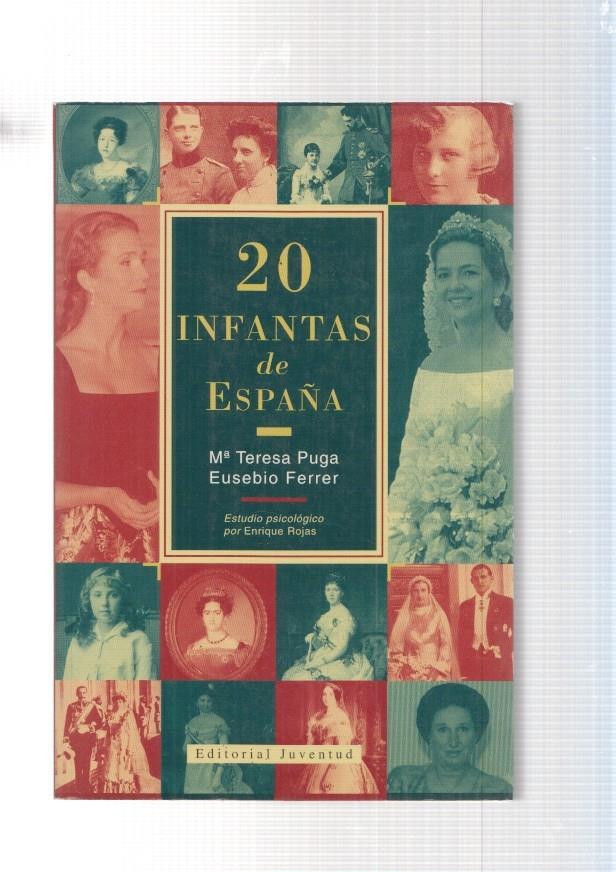 20 infantas de España. Sus vidas, entre las ilusiones y el destino