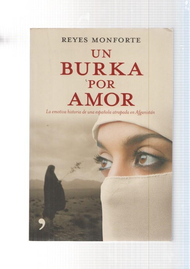 Un Burka por amor. La emotiva historia de una española atrapada en Afganistan