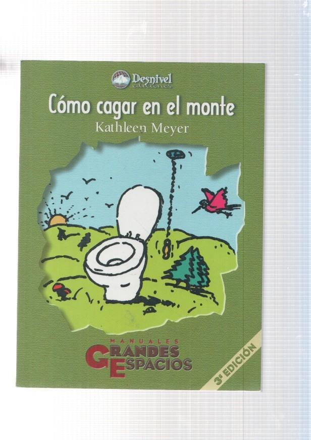 Como cagar en el monte