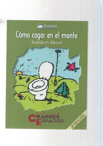 Como cagar en el monte