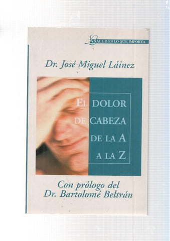 El dolor de cabeza de la A a la Z