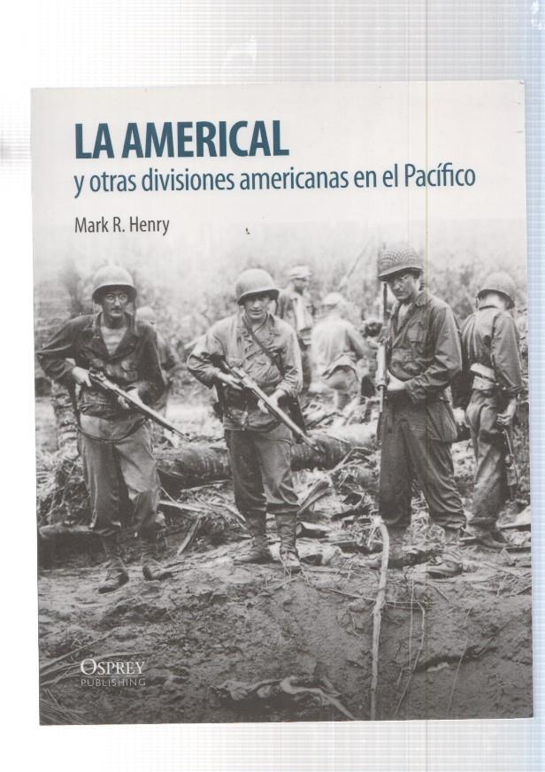 La Americal y otras divisiones americanas en el Pacifico