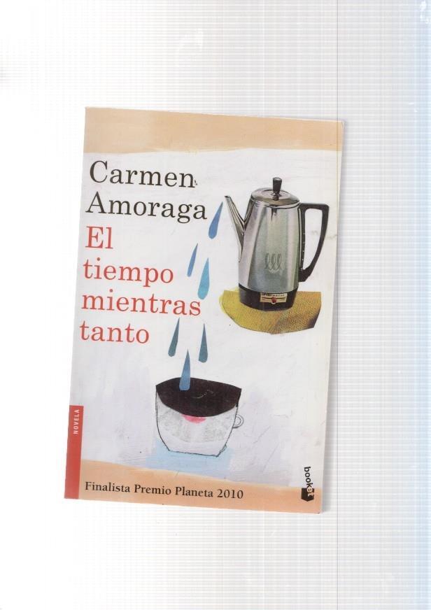 El tiempo mientras tanto
