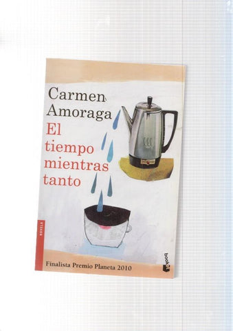 El tiempo mientras tanto