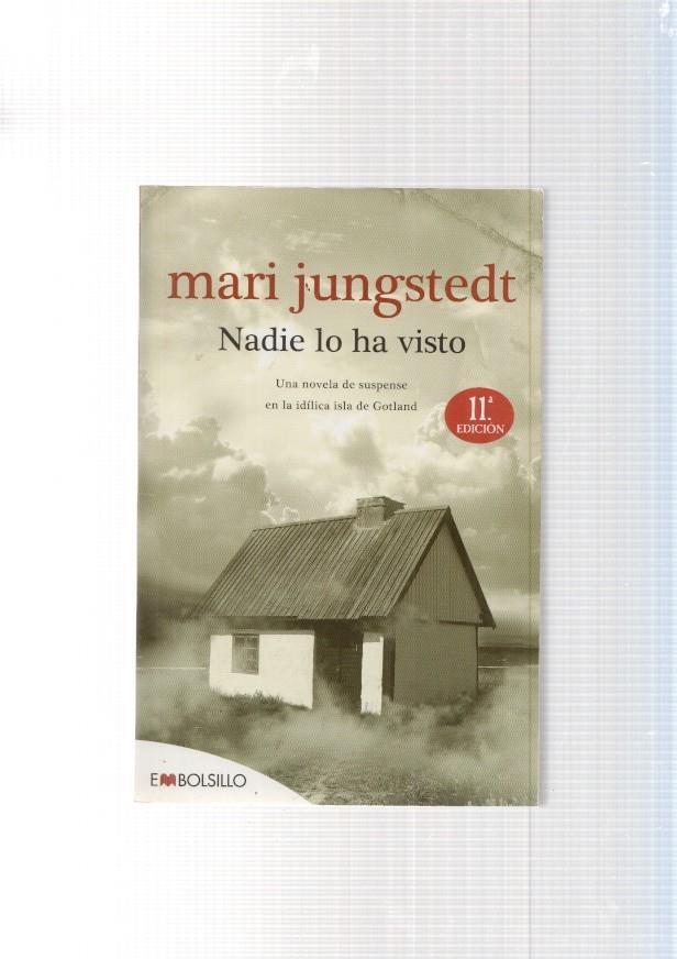Nadie lo ha visto. Una novela de suspense en la idilica isla de Gotland