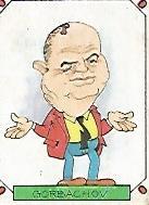 CROMO CARICATURAS 22 numero 121: GORBACHOV