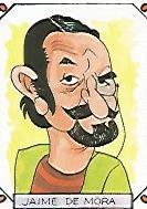 CROMO CARICATURAS 22 numero 201: JAIME DE MORA Y ARAGON