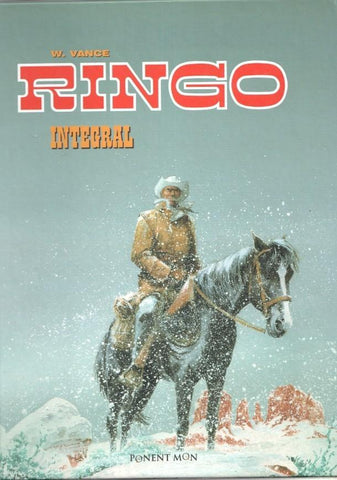 Ringo integral: Camino de santa fe-tres pendejos en la nieve-el pueblo del miedo-