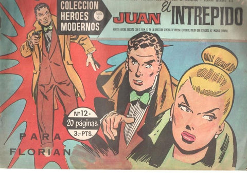 Dolar: Heroes Modernos serie C numero 12: Juan el intrepido: Para Florian