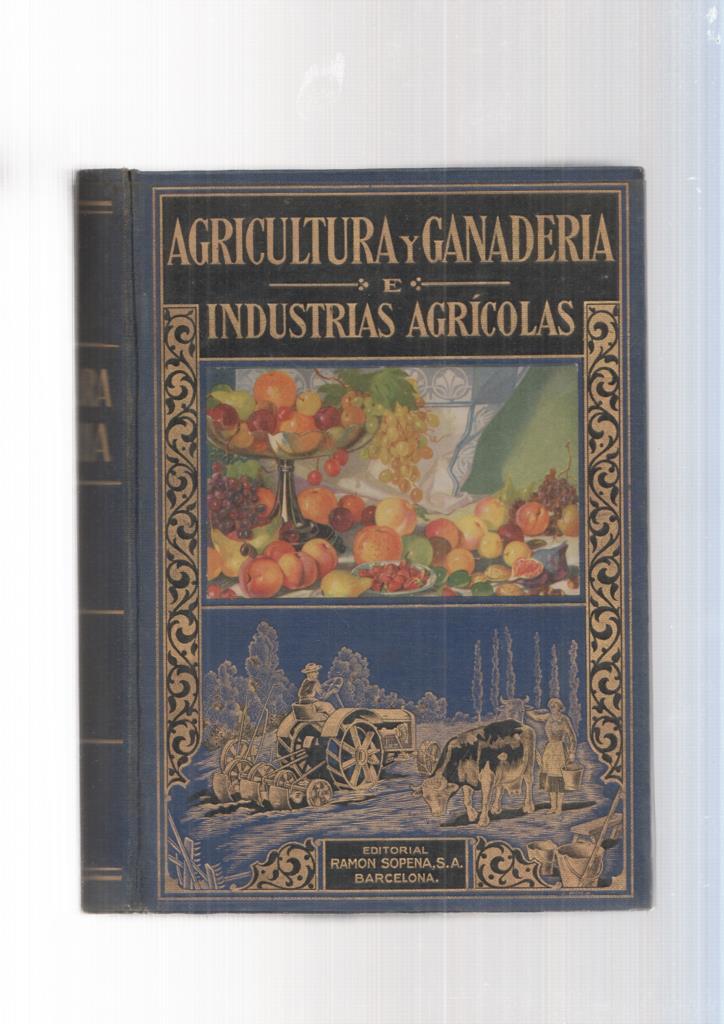 Agricultura y Ganaderia e Industrias agricolas