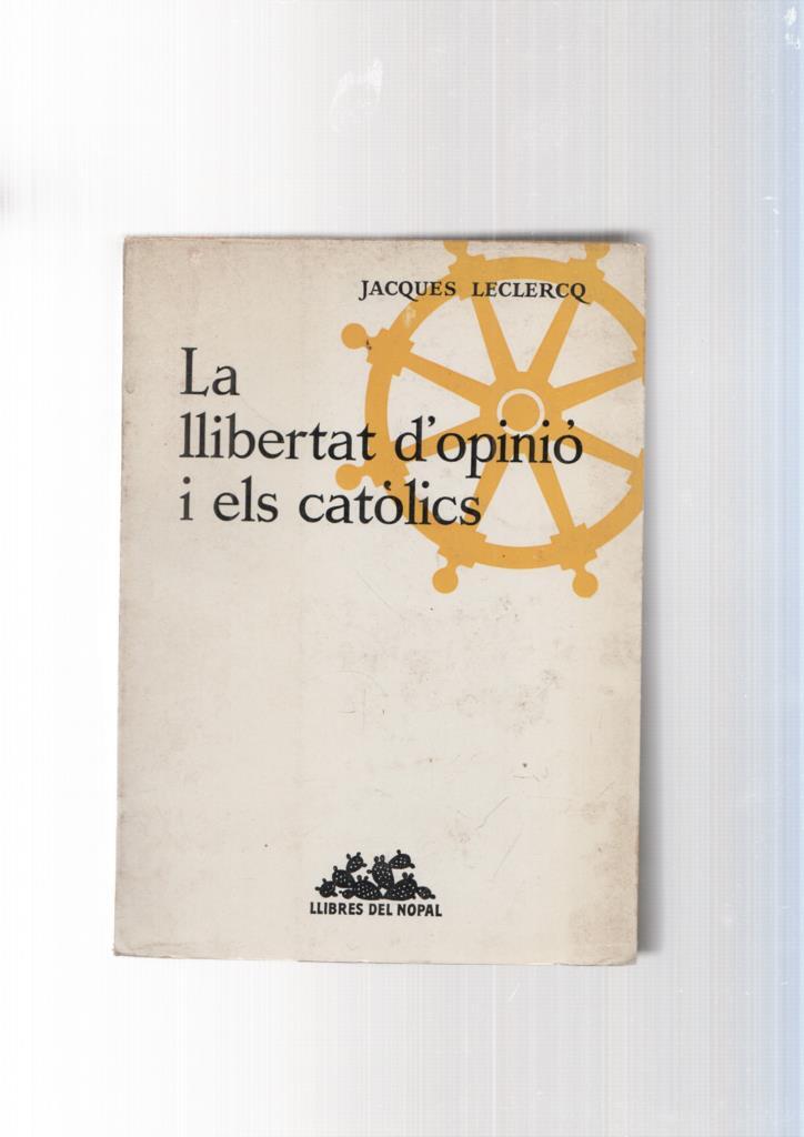 La llibertat d opinio i els catolics