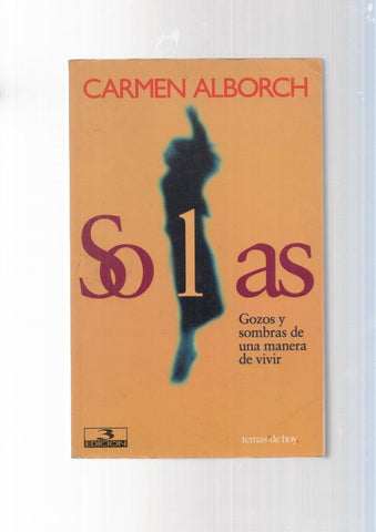 Solas.  Gozos y sombras de una manera de vivir