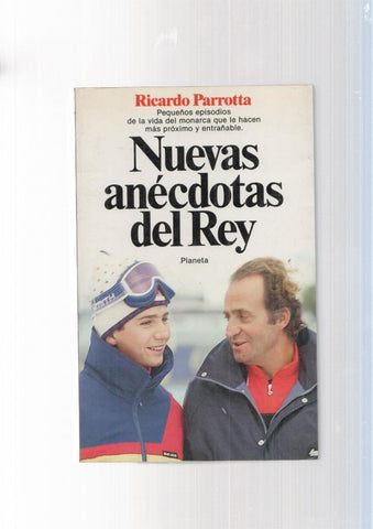 Nuevas anecdotas del Rey