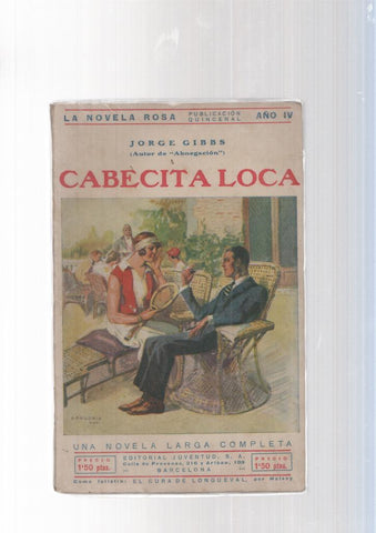 La novela Rosa: Cabecita loca