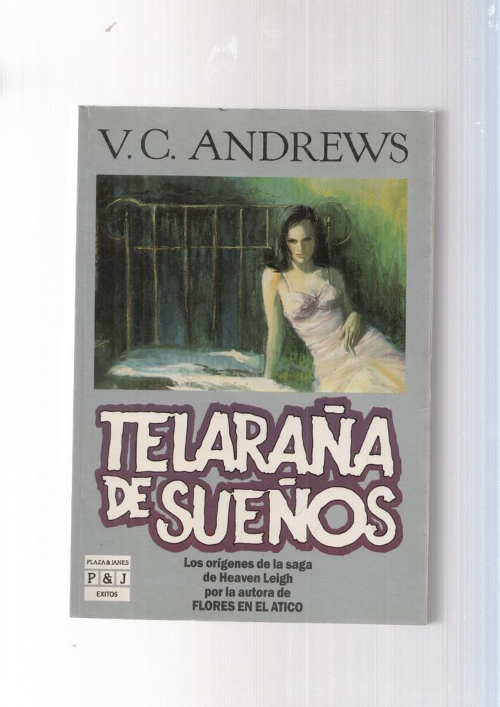 Telaraña de sueños. Los origenes de la saga de Heaven Leigh por la autora de
