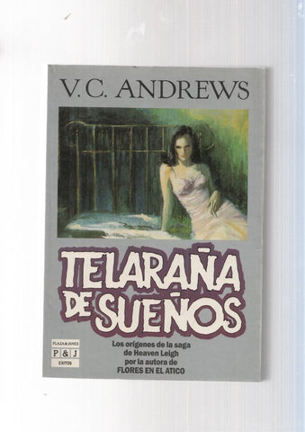 Telaraña de sueños. Los origenes de la saga de Heaven Leigh por la autora de