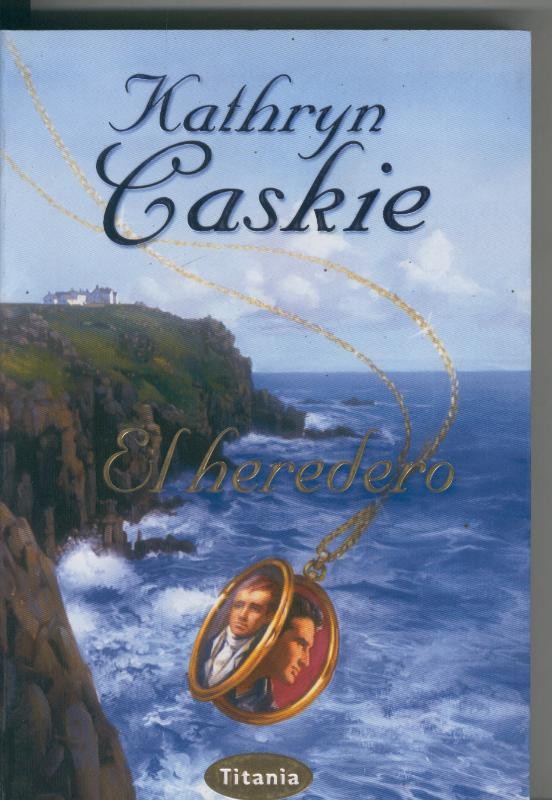 Kathryn Caskie: El heredero