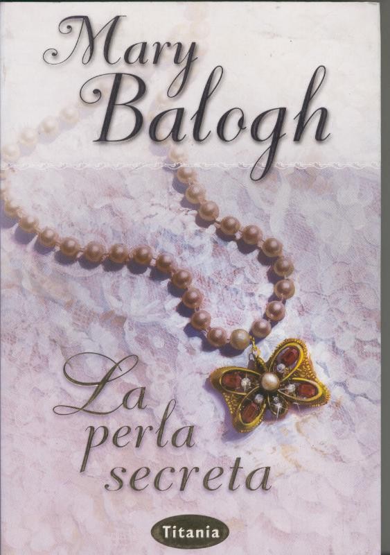 Mary Balogh: La perla secreta