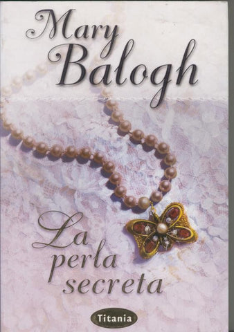 Mary Balogh: La perla secreta