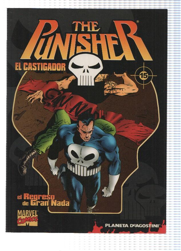 Planeta: Coleccionable THE PUNISHER (El Castigador) Numero 15 de 32: El Regreso de Gran Nada (Planeta 2004)