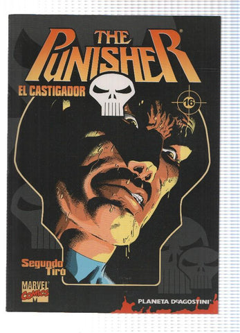 Planeta: Coleccionable THE PUNISHER (El Castigador) Numero 16 de 32: Segundo Tiro (Planeta 2004)