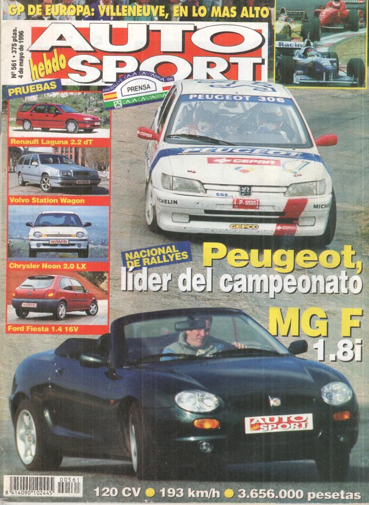 Revista: Auto hebdo Sport num 561 (4 de mayo de 1996 / FALTAN LAS PAGINAS 33 A 36 Y 53 A 56) - GP de Europa: Villeneuve, en lo mas alto / Nacional de Rallyes: Peugeot, lider del campeonato / MG F 1.8i
