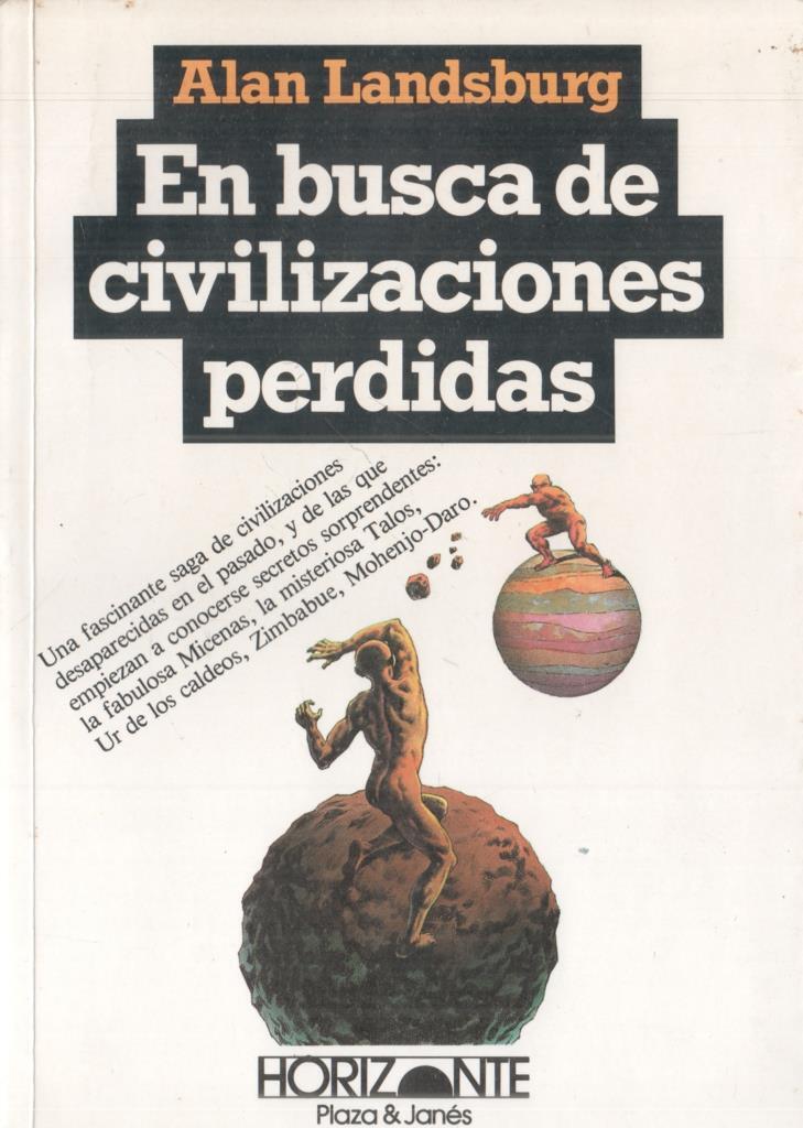 Horizonte numero 04: En busca de civilizaciones perdidas