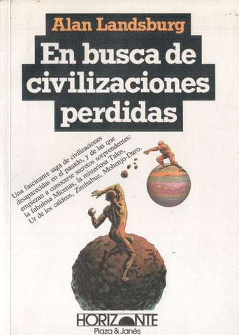 Horizonte numero 04: En busca de civilizaciones perdidas