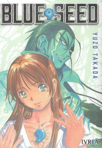 Manga: Blue Seed - Yuzo takada (IVREA) ESPAÑOL