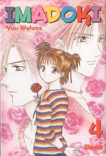 Manga: Imadoki 04 - Yuu Watase (Glenat)