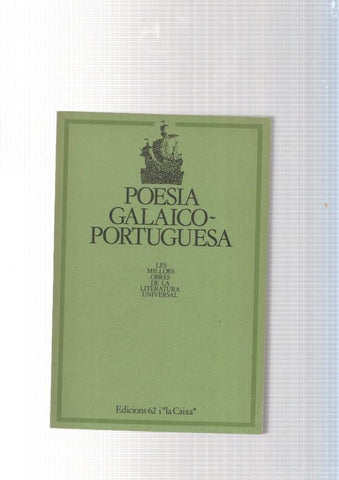 Poesia Galaico Portuguesa. Antologia del segle XII al XIX