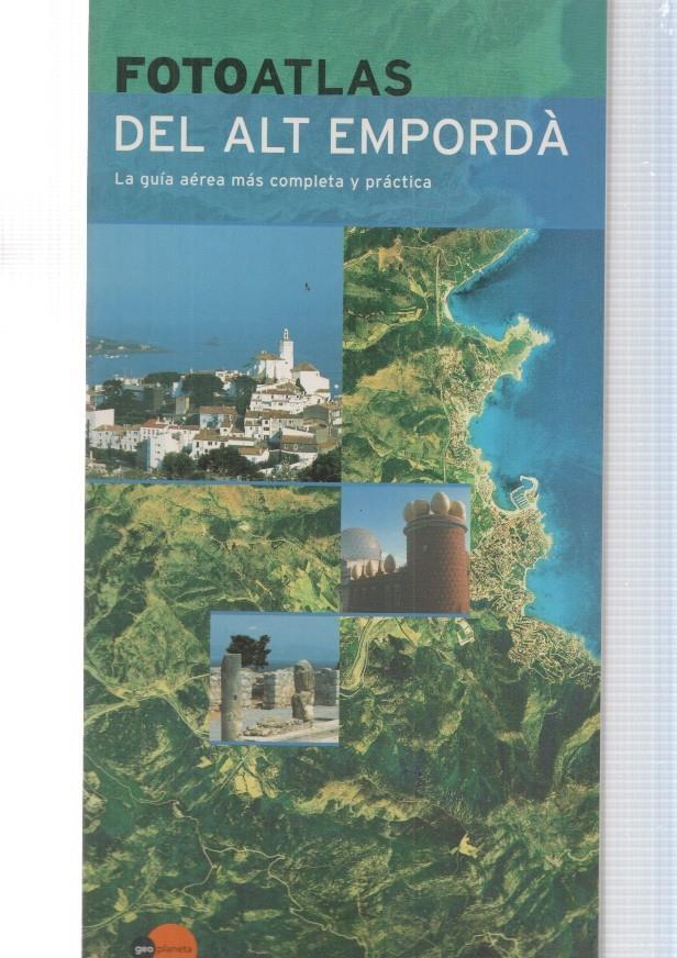 Foto Atlas del Alt Emporda. La guia aerea mas completa y practica