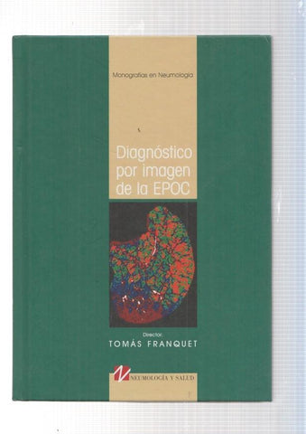 Monografias en Neumologia. Diagnostico por imagen EPOC