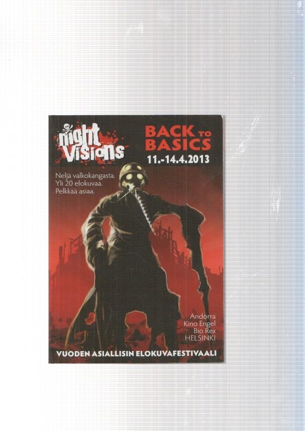 Night visions Back to basics 2013 vuoden asiallisin elokuya festivaali