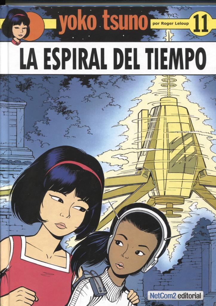 Yoko Tsuno volumen 11: La espiral del tiempo