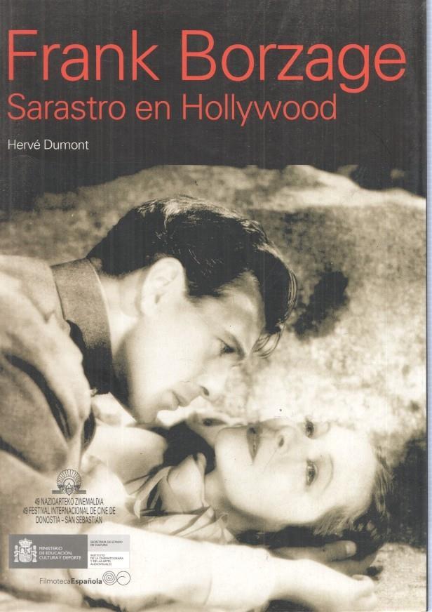Frank Borzage. Sarastro en Hollywood