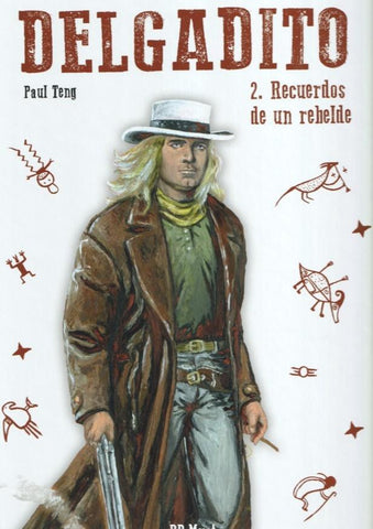 Delgadito volumen 2: Recuerdos de un rebelde