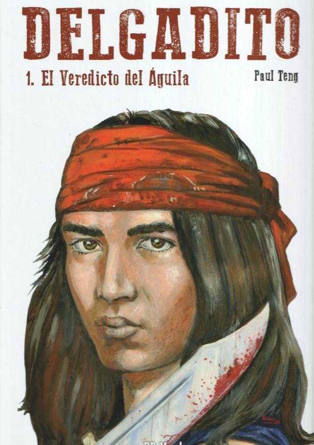 Delgadito volumen 1: El veredicto del aguila