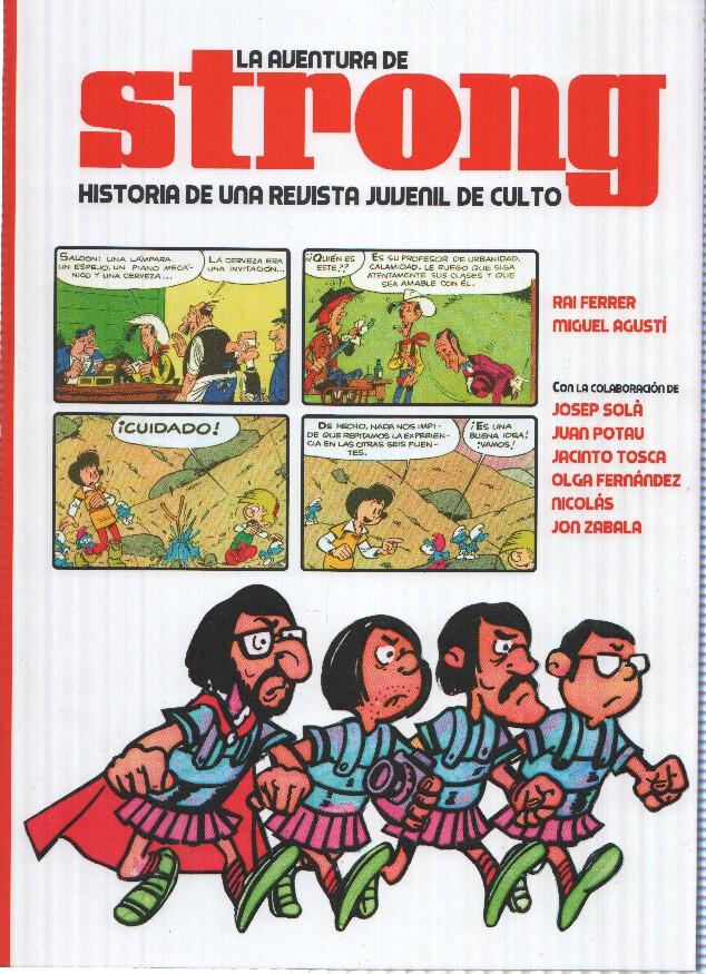 STRONG: Historia de una Revista Juvenil de Culto - Rai Ferrer (Continuara Comics 2016)