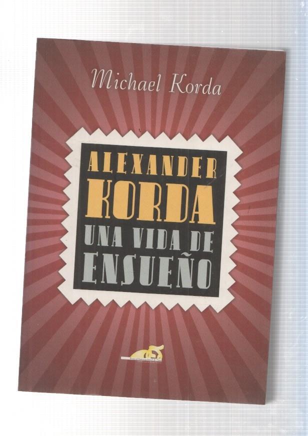 Alexander Korda, una vida de ensueño