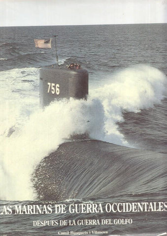 Las marinas de guerra occidentales.Despues de la guerra del Golfo