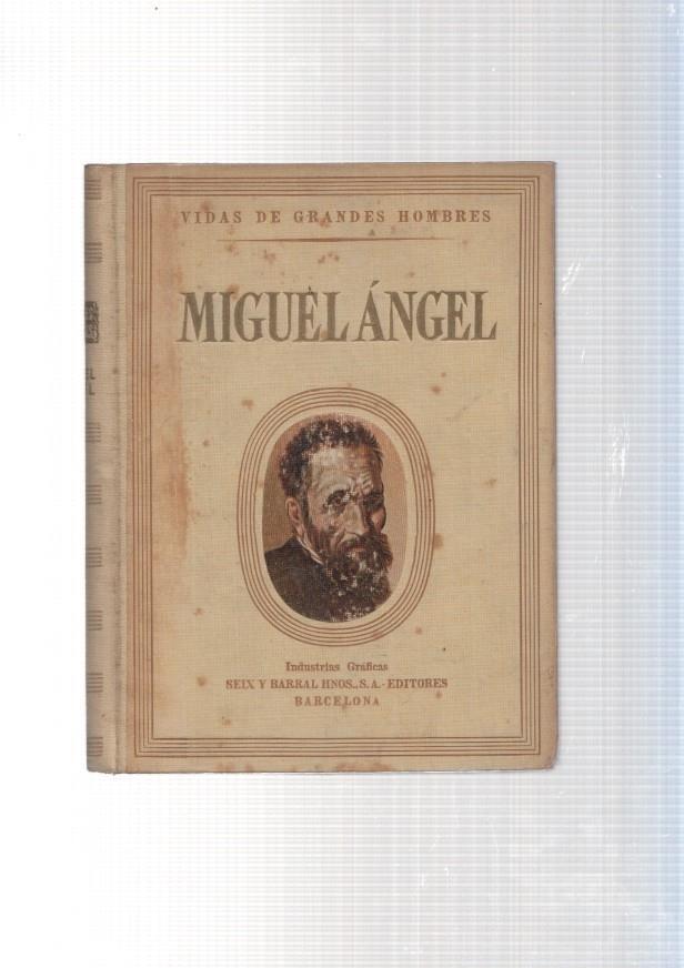 Vidas de grandes hombres: MIguel Angel