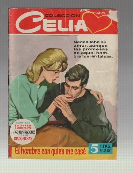 Celia numero 067: El hombre con quien me case