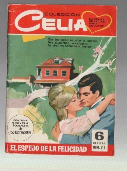 Celia numero 314: El espejo de la felicidad