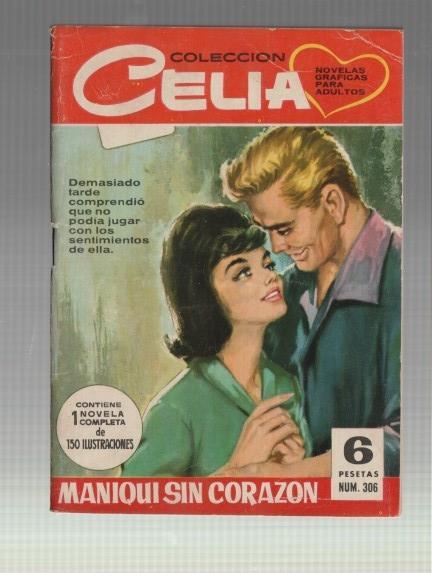 Celia numero 306: Maniqui sin corazon 