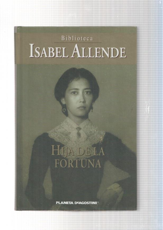 Biblioteca Isabel Allende: Hija de la fortuna