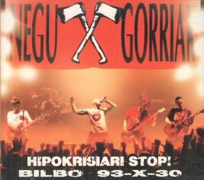CD Musica: NEGU GORRIAK - Hipokrisiari stop! Bilbo 93-X-30