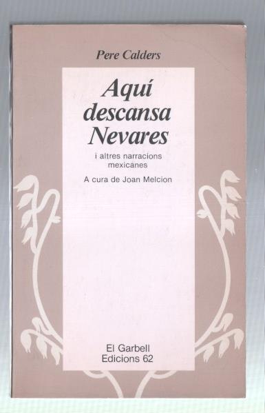 El Garbel numero 002: Aqui descansa Nevares (primera edicion julio 1980)